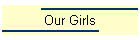 Our Girls